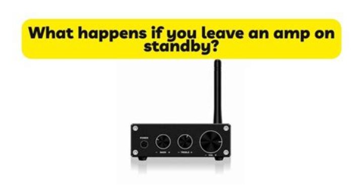 What happens when you turn on an amp in standby mode?