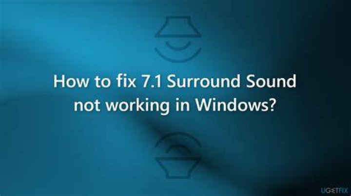What to do when surround sound is not working in Windows 10?